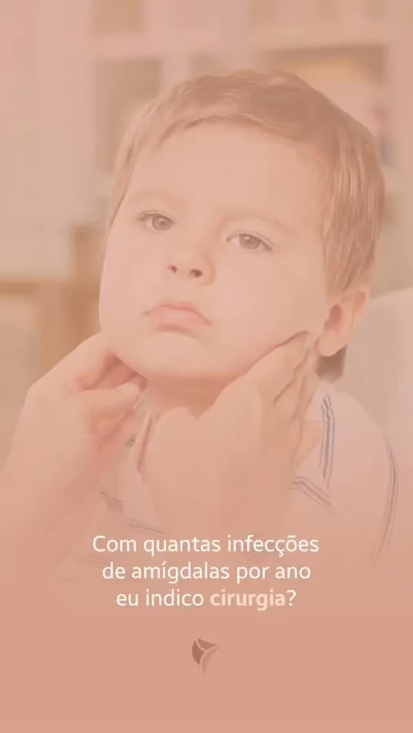 Quando a amigdalectomia pode ser indicada?